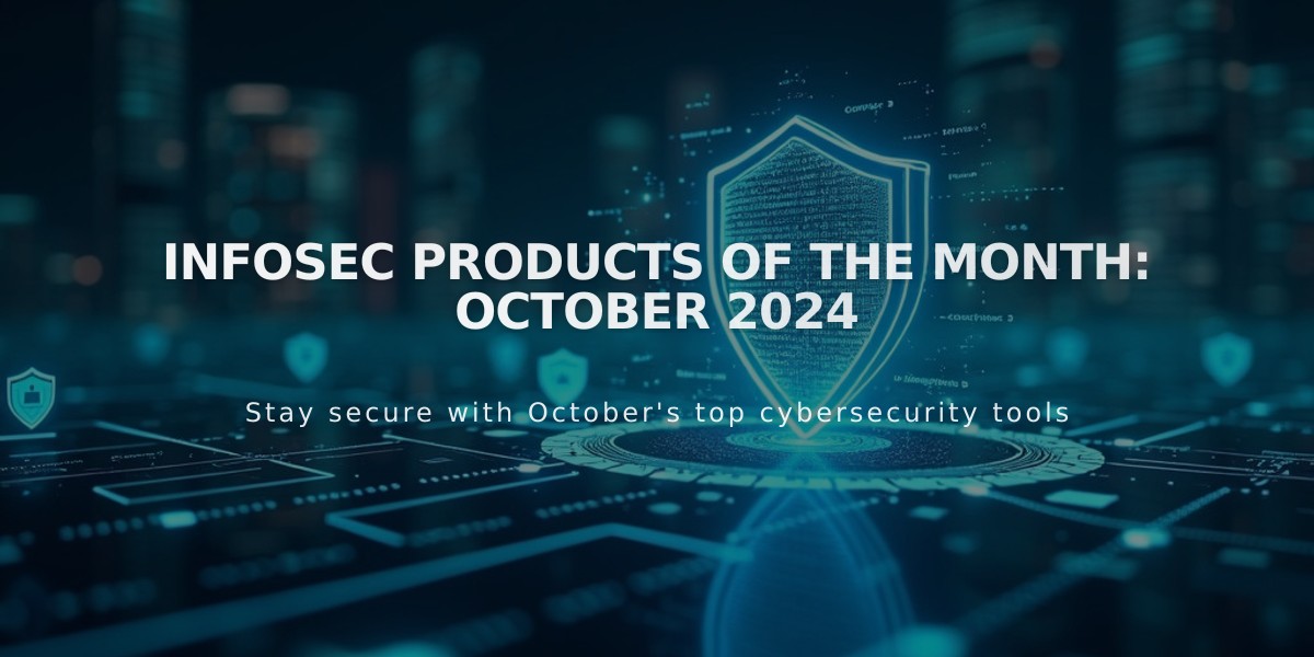 Top New Infosec Products and Releases: October 2024