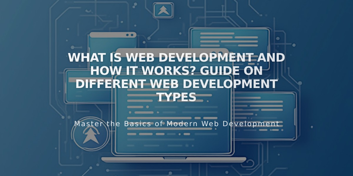 Web Development Types and How They Work: A Comprehensive Guide for Beginners