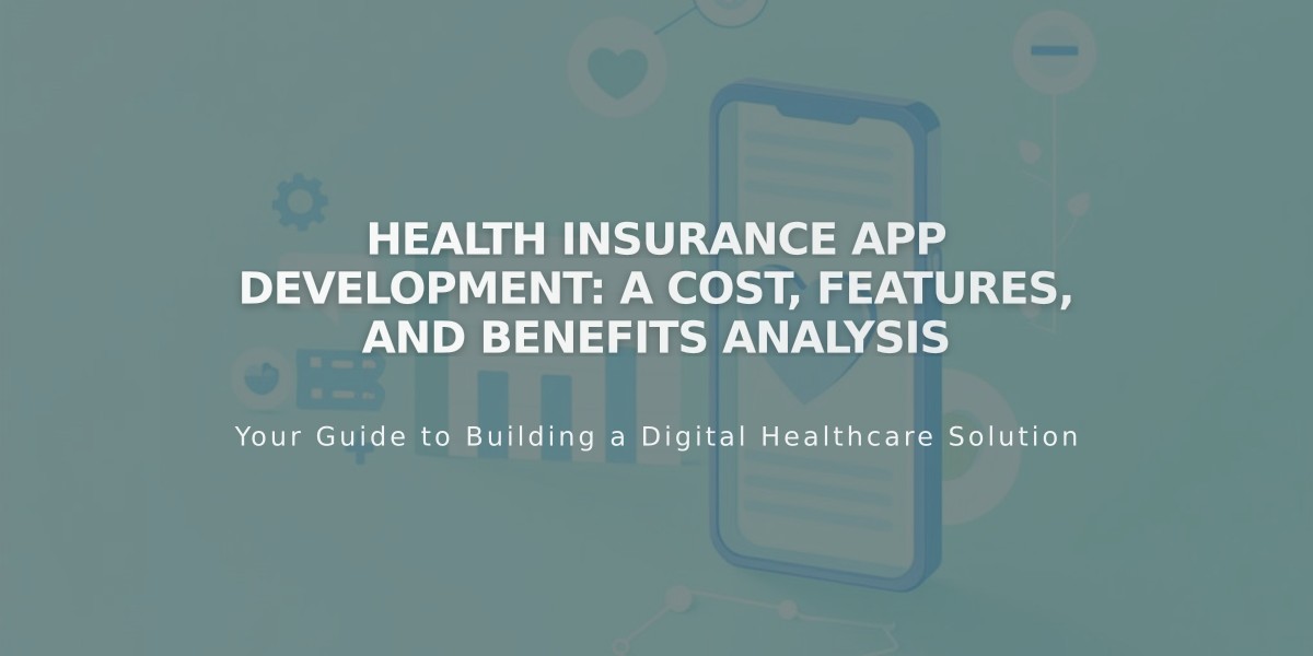 Health Insurance App Development in 2024: Essential Guide to Costs, Features & Benefits