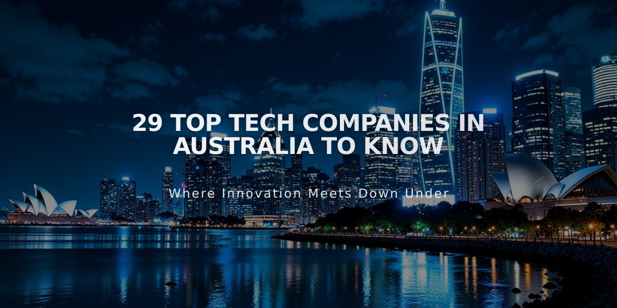 29 Leading Technology Companies Making Waves in Australia's Tech Scene