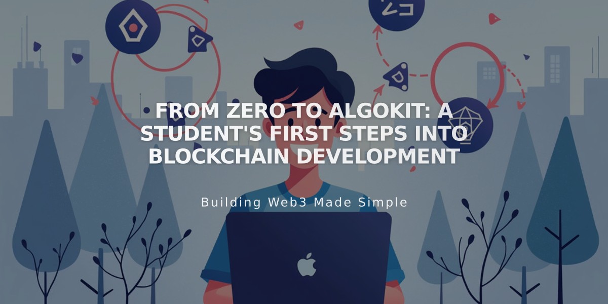 From Zero to AlgoKit: A Student's First Steps into Blockchain Development